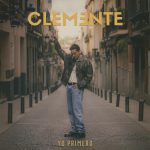 Clemente sorprende con el estreno de “Yo Primero” El artista chileno vuelve a la carga con una potente canción de desamor.